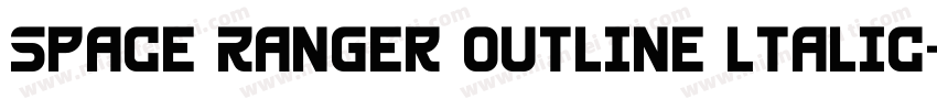 Space Ranger Outline ltalic字体转换